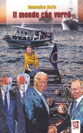 Il mondo che verrà Domenico Gallo