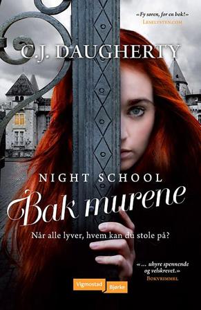 Bak murene - Bok av C.J. Daugherty - Pocket