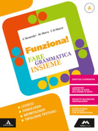 Funziona! Per la Scuola media. Con e-book. Con espansione online. Con Libro: Quaderno. Vol. A-B Valeria Novembri