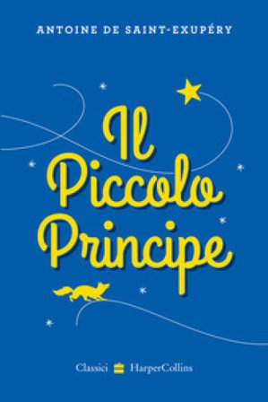 Il Piccolo Principe Antoine de Saint-Exupéry