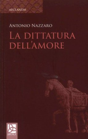 La dittatura dell'amore Antonio Nazzaro