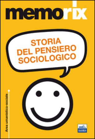 Storia del pensiero sociologico Livio Santoro