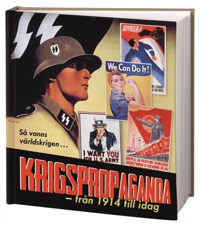 Krigspropaganda : från 1914 till idag - Bok - Inbunden