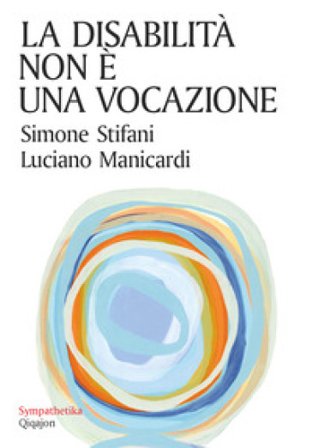 La disabilità non è una vocazione Simone Stifani