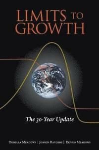 Limits to Growth: The 30-Year Update, ISBN: 9781931498586