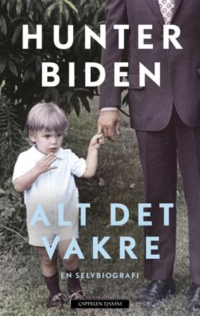 Alt det vakre - Bok av Hunter Biden - Hardback