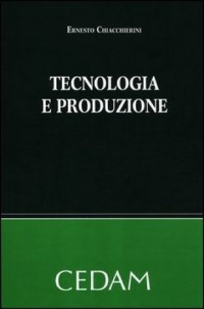 Tecnologia e produzione Ernesto Chiacchierini
