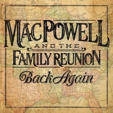 Back again MAC POWELL AND THE F