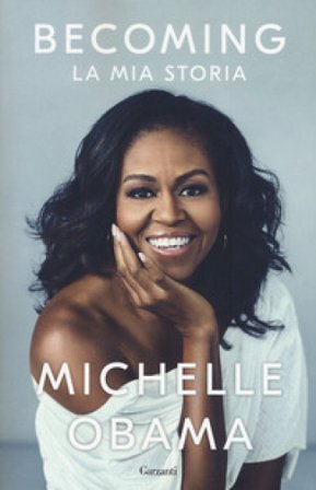 Becoming. La mia storia Michelle Obama