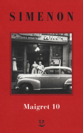 I Maigret: Maigret e il ministro-Maigret e il corpo senza testa-La trappola di Maigret-Maigret prende un granchio-Maigret si diverte. Nuova ediz.. Vol