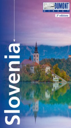 Slovenia. Con Carta geografica ripiegata Dieter Schulze