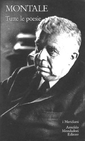 Tutte le poesie Eugenio Montale