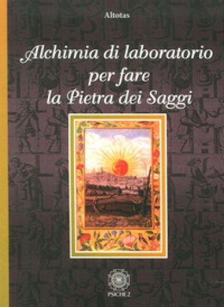 Alchimia di laboratorio per fare la pietra dei saggi Altotas