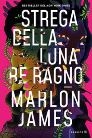 Strega della luna, re ragno Marlon James