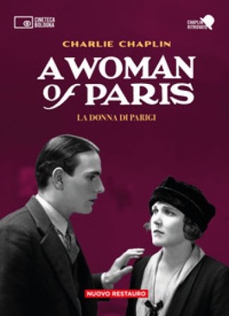 A woman of Paris. La donna di Parigi. 2 DVD. Con Libro Charlie Chaplin