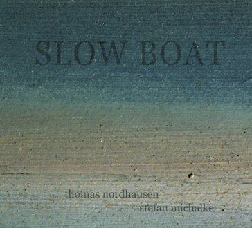 Slow boat (digipack) Nordhausen Thomas &