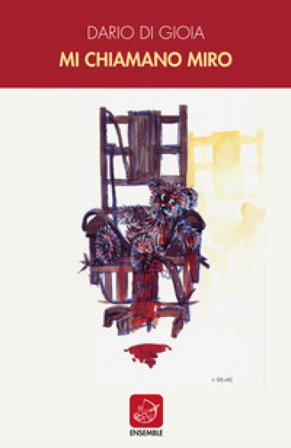 Mi chiamano Miro Dario Di Gioia
