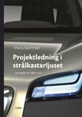 Projektledning i strålkastarljuset; en studie av Volvo YCC