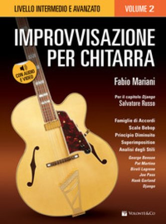 Improvvisazione per chitarra. Con CD-Audio. Con File audio per il download. Vol. 2: Livello intermedio e avanzato Fabio Mariani