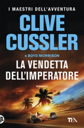 La vendetta dell'imperatore Clive Cussler