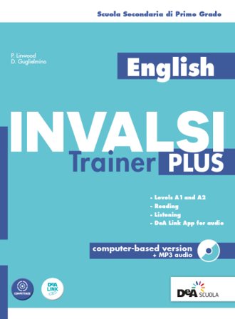 English INVALSI trainer Plus. Per la Scuola media. Con CD-Audio Pamela Linwood