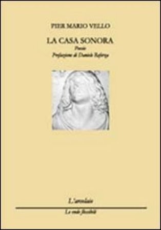 La casa sonora Pier Mario Vello