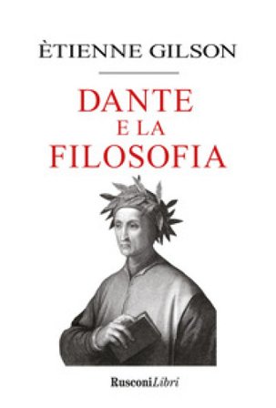 Dante e la filosofia Etienne Gilson
