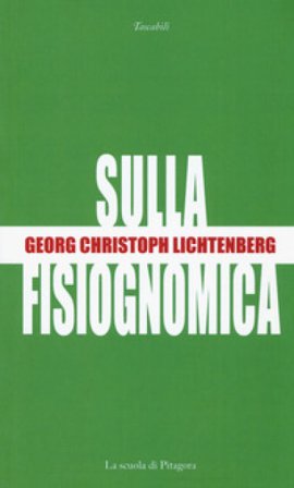 Sulla fisiognomica. Testo tedesco a fronte Georg Christoph Lichtenberg