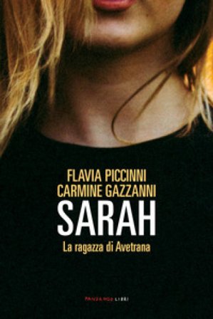Sarah. La ragazza di Avetrana Flavia Piccinni
