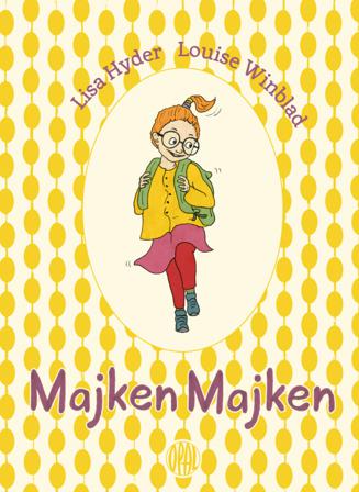Majken Majken - Bok av Lisa Hyder & Louise Winblad - Inbunden
