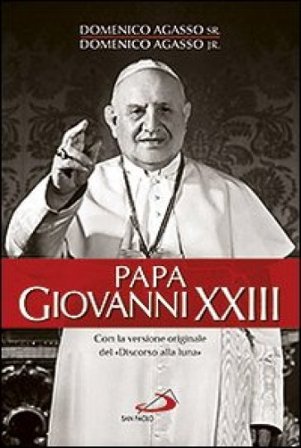 Papa Giovanni XXIII Domenico Agasso