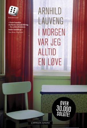 I morgen var jeg alltid en løve - Bok av Arnhild Lauveng - Pocket