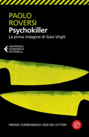 Psychokiller. La prima indagine di Gaia Virgili Paolo Roversi