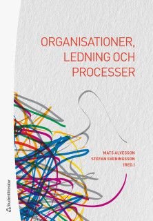 Organisationer, ledning och processer, ISBN: 9789144122069