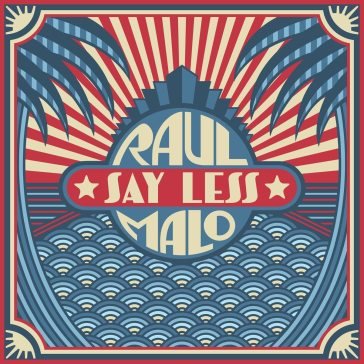 Say less (beige vinyl) Raul Malo