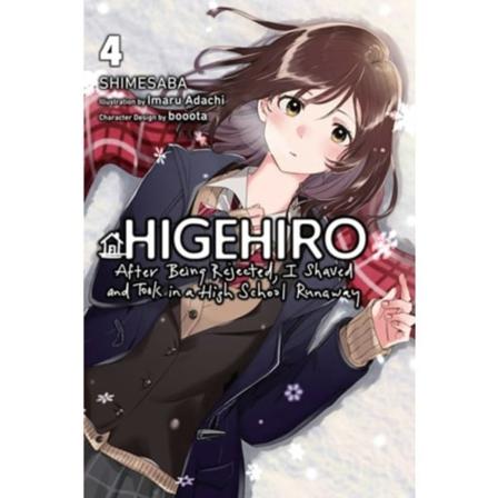 Higehiro: After Being Rejected, I Shaved and Took in a High School Runaway, Vol. 4 (light novel) (häftad, eng)