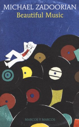 Beautiful music Michael Zadoorian