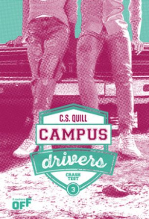 Crash test. Campus drivers. Ediz. italiana. Vol. 3 C.s. Quill