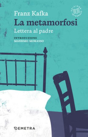 La metamorfosi-Lettera al padre Franz Kafka