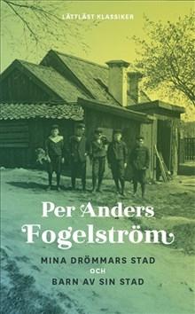 Mina drömmars stad ; Barn av sin stad (lättläst) - Bok av Per Anders Fogelström, Johan Werkmäster, m.fl. - Häfte