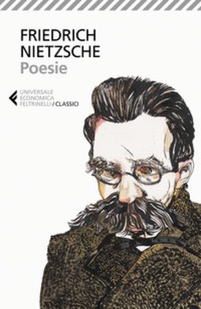 Poesie. Testo tedesco a fronte Friedrich Nietzsche
