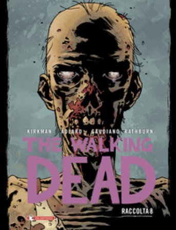 The walking dead. Raccolta. Vol. 8 Robert Kirkman