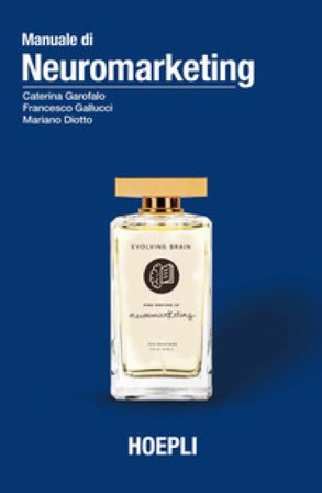 Manuale di neuromarketing Caterina Garofalo