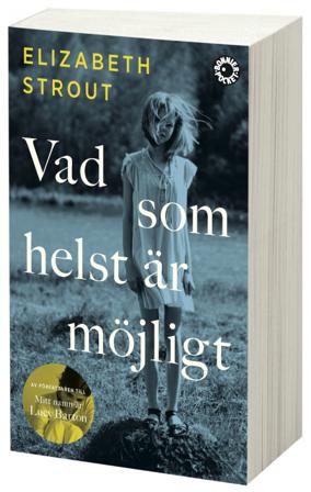 Vad som helst är möjligt - Bok av Elizabeth Strout - Pocket