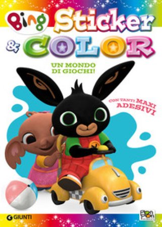 Mondo di giochi. Sticker & color. Bing. Con adesivi. Ediz. a colori Cristina Panzeri