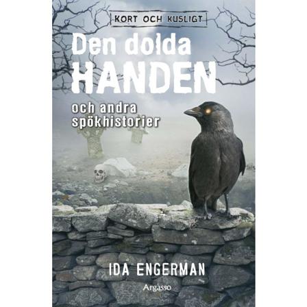 Den dolda handen och andra spökhistorier 9789188577931