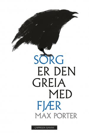 Sorg er den greia med fjær - Bok av Max Porter - Pocket