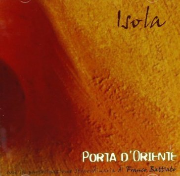 Porta d'oriente Isola