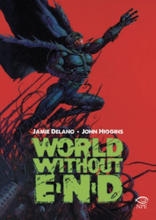 World without end Jamie Delano