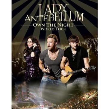Own the night world tour Lady Antebellum